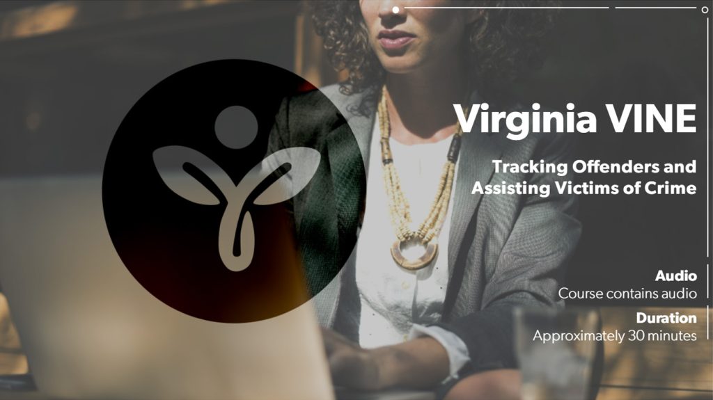 Virginia VINE: Tracking Offenders and Assisting Victims of Crime