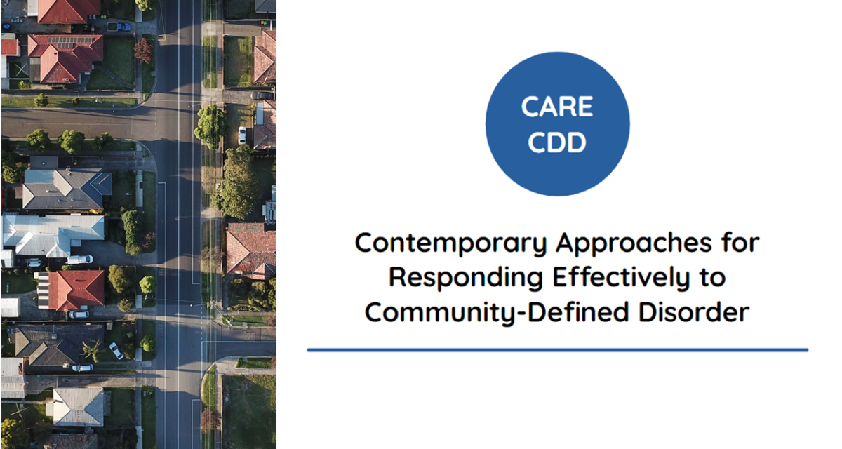 Contemporary Approaches for Responding Effectively to Community-Defined Disorder